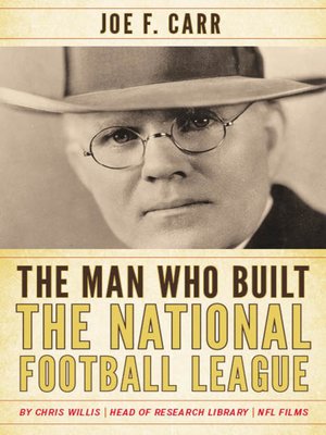 cover image of The Man Who Built the National Football League